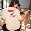 No Touchy My Dog Oversized T-Shirt